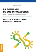 Cover: La Solucion de los innovadores - Ediciones Granica, S.A.