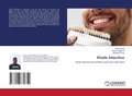Cover: Shade Selection - LAP Lambert Academic Publishing