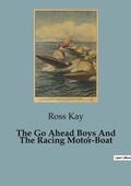 Cover: The Go Ahead Boys And The Racing Motor-Boat - Culturea