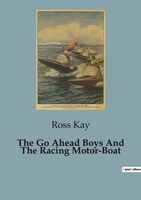 Enlarge image Cover: The Go Ahead Boys And The Racing Motor-Boat - Culturea
