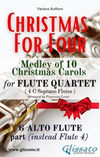 Abbildung von: G Alto Flute part (optional) Flute Quartet Medley "Christmas for four" - Glissato Edizioni Musicali