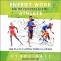 Cover: Energy Work for the Everyday to Elite Athlete - Tantor Audio