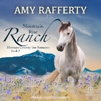 Enlarge image Cover: Mountain Rise Ranch - Tantor Audio