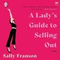 Cover: A Lady's Guide to Selling Out - HarperCollins