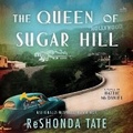 Cover: The Queen of Sugar Hill - HarperCollins