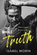 Cover: The Whole Truth (Senior Year, #2) - Isabel Morin