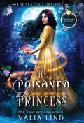 Cover: The Poisoned Princess - Skazka Press