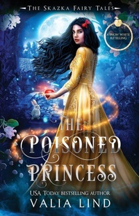 Enlarge image Cover: The Poisoned Princess - Skazka Press