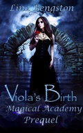 Cover: Viola's Birth: Magical Academy Prequel - Lina Bengston