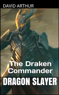 Enlarge image Cover: The Draken Commander (Dragon Slayer: The Infinity Crystals) - Story Ninjas