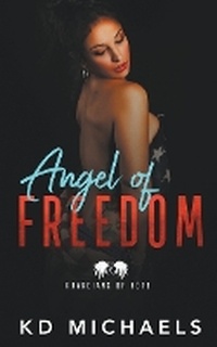 Abbildung von: Angel of Freedom - KD Michaels