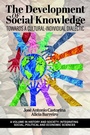 Cover: The Development of Social Knowledge - IAP - Information Age Publishing