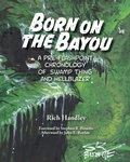 Cover: Born on the Bayou - A Pre-Flashpoint Chronology of Swamp Thing and Hellblazer - BEARMANOR MEDIA