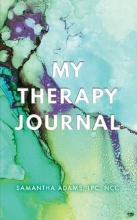 Enlarge image Cover: My Therapy Journal - Dorrance Publishing Co.