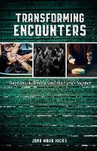 Enlarge image Cover: Transforming Encounters - Regnum Media Imprint of Center for Christian Studies