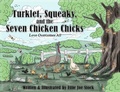 Cover: Turklet, Squeaky, and the Seven Chicken Chicks - Dragon Bone Publishing