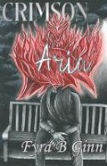 Cover: Crimson Aria - Phoenyx Honor Publishing