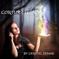 Cover: Conjuration (Rivers Sisters, #2) - Crystal Inman