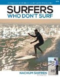 Cover: Surfers Who Don't Surf - Surf and Soul Publishing