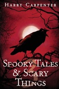 Cover: Spooky Tales & Scary Things 3 - Midnight Destiny Publishing