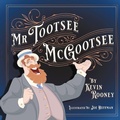 Cover: Mr. Tootsee McGootsee - Kevin Rooney