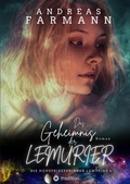 Cover: Das Geheimnis der Lemurier - Eine Hohepriesterin k&auml;mpft um Gaia, die Liebe und ihr Leben - tredition