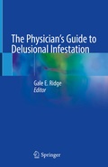 Abbildung von: The Physician's Guide to Delusional Infestation - Springer