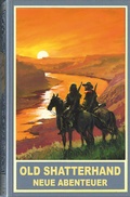 Cover: Old Shatterhand - Neue Abenteuer - Karl-May-Verlag