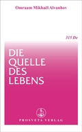 Cover: Die Quelle des Lebens - Prosveta Deutschland