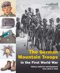 Cover: The German Mountain Troops in the First World War - Verlag Militaria