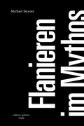 Cover: Flanieren im Mythos - Edition Splitter