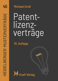 Abbildung von: Patentlizenzverträge - Kraft Verlag