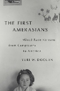 Enlarge image Cover: The First Amerasians - Oxford University Press Inc