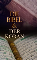 Cover: Die Bibel & Der Koran - e-artnow