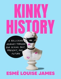 Abbildung von: Kinky History - TarcherPerigee