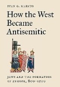 Cover: How the West Became Antisemitic - Princeton University Press