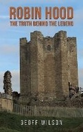 Cover: Robin Hood - The Truth Behind the Legend - Austin Macauley Publishers