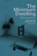 Cover: The Minimum Dwelling Revisited - Bloomsbury Visual Arts