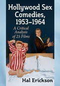 Cover: Hollywood Sex Comedies, 1953-1964 - McFarland & Co Inc
