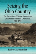 Cover: Seizing the Ohio Country - McFarland & Co Inc