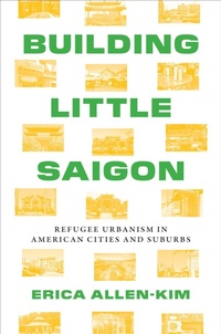 Enlarge image Cover: Building Little Saigon - University of Texas Press