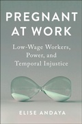 Cover: Pregnant at Work - New York University Press