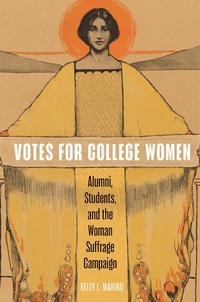 Abbildung von: Votes for College Women - New York University Press