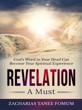 Cover: Revelation: A Must! (Practical Helps For The Overcomers, #12) - Books4revival