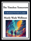Cover: The Timeless Tomorrow - Simon + Schuster Inc.