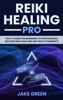 Cover: Reiki Healing Pro - Mystery College