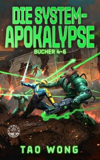 Enlarge image Cover: Die System-Apokalypse Bücher 4-6 - Starlit Publishing