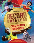 Cover: Record Breakers at the Olympic Games - Welbeck Children's Books