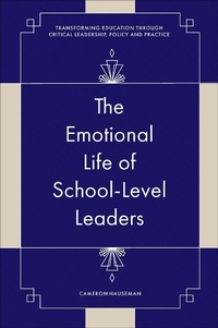 Abbildung von: The Emotional Life of School-Level Leaders - Emerald Publishing Limited