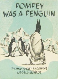 Enlarge image Cover: POMPEY WAS A PENGUIN - Reardon Publishing